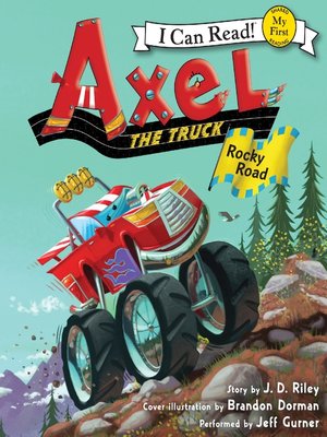 cover image of Axel the Truck: Rocky Road